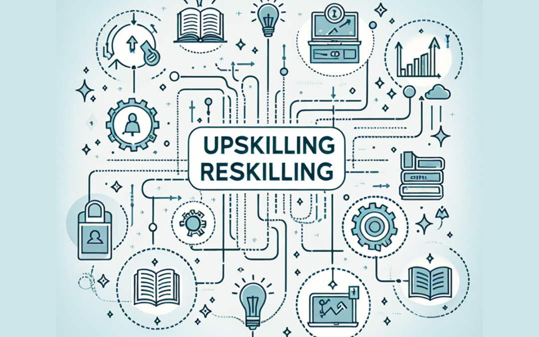 Upskilling και Reskilling : Ποιο είναι το κατάλληλο για εσάς;